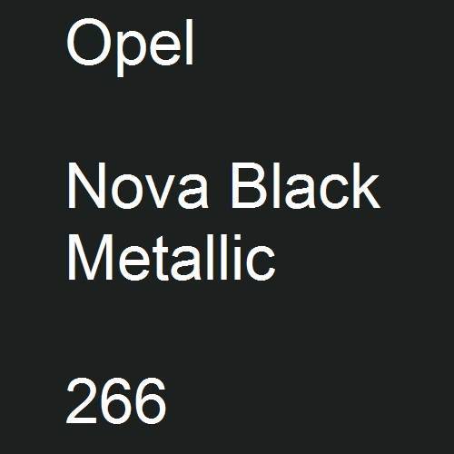 Opel, Nova Black Metallic, 266.